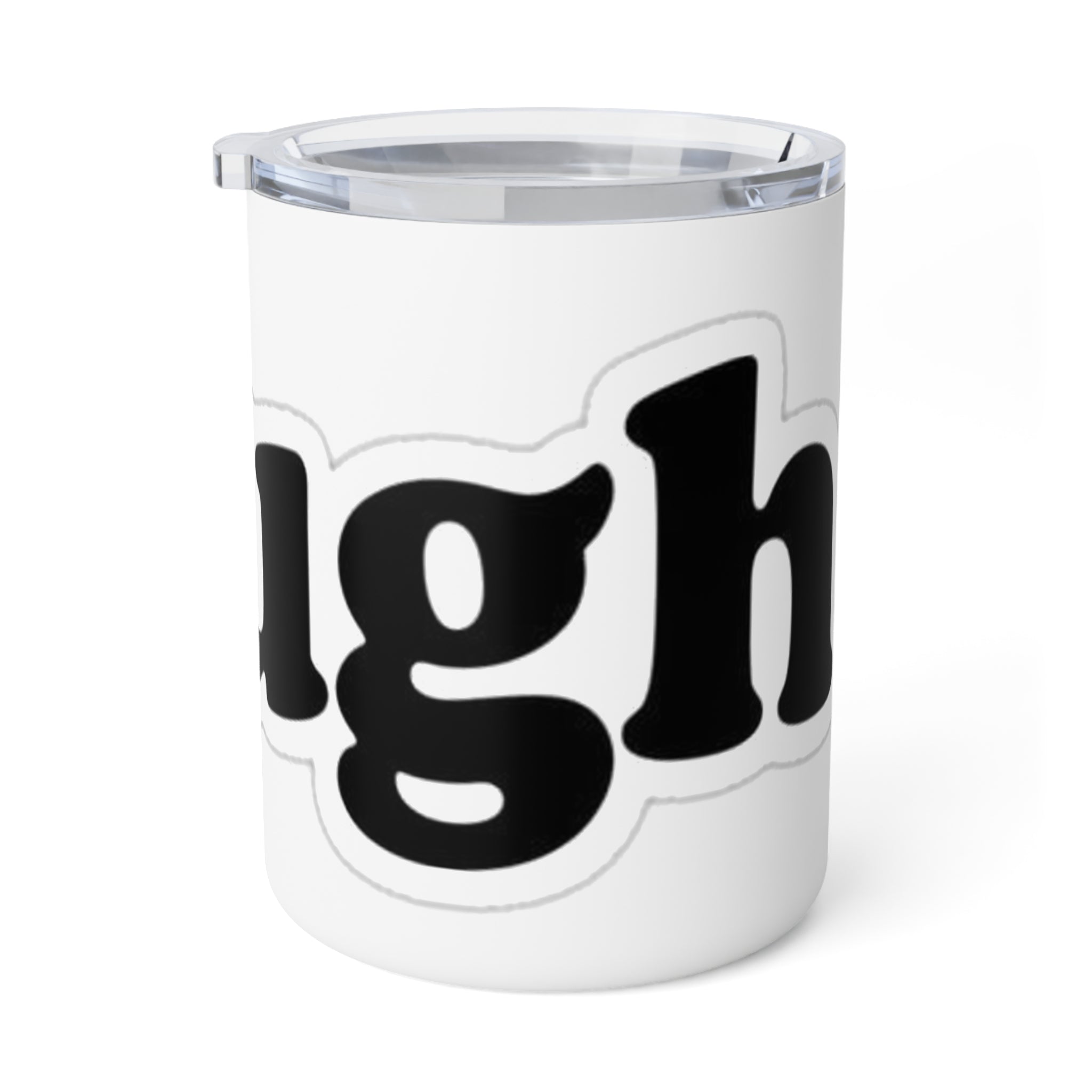 Laugh Insulated Coffee Mug - 10oz | Perfect for Gifting and Daily Use
