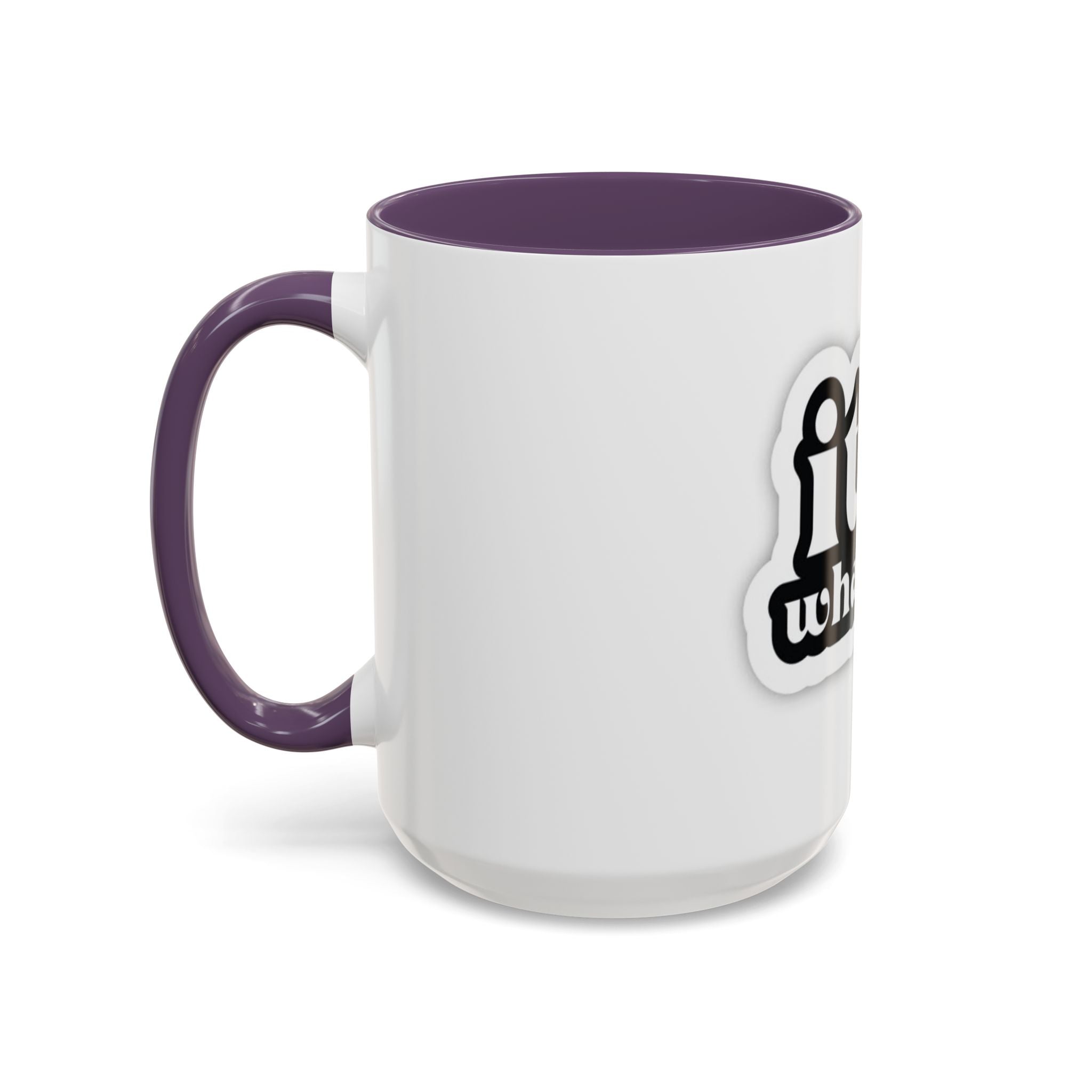 It Is What It Is Accent Coffee Mug - Stylish 11oz & 15oz Coffee Cups for Everyday Use