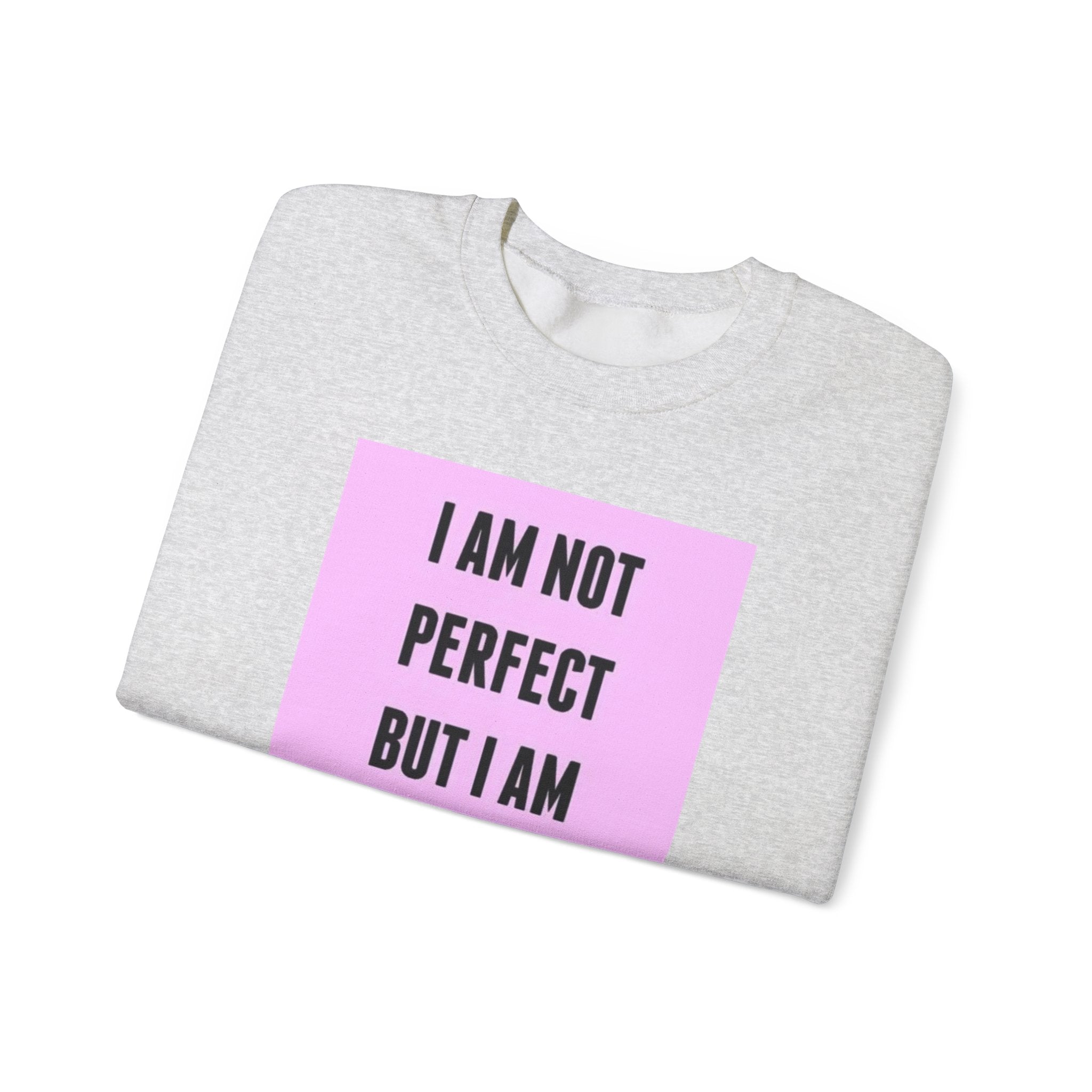 Limited Edition Crewneck Sweatshirt - 'Not Perfect' Statement