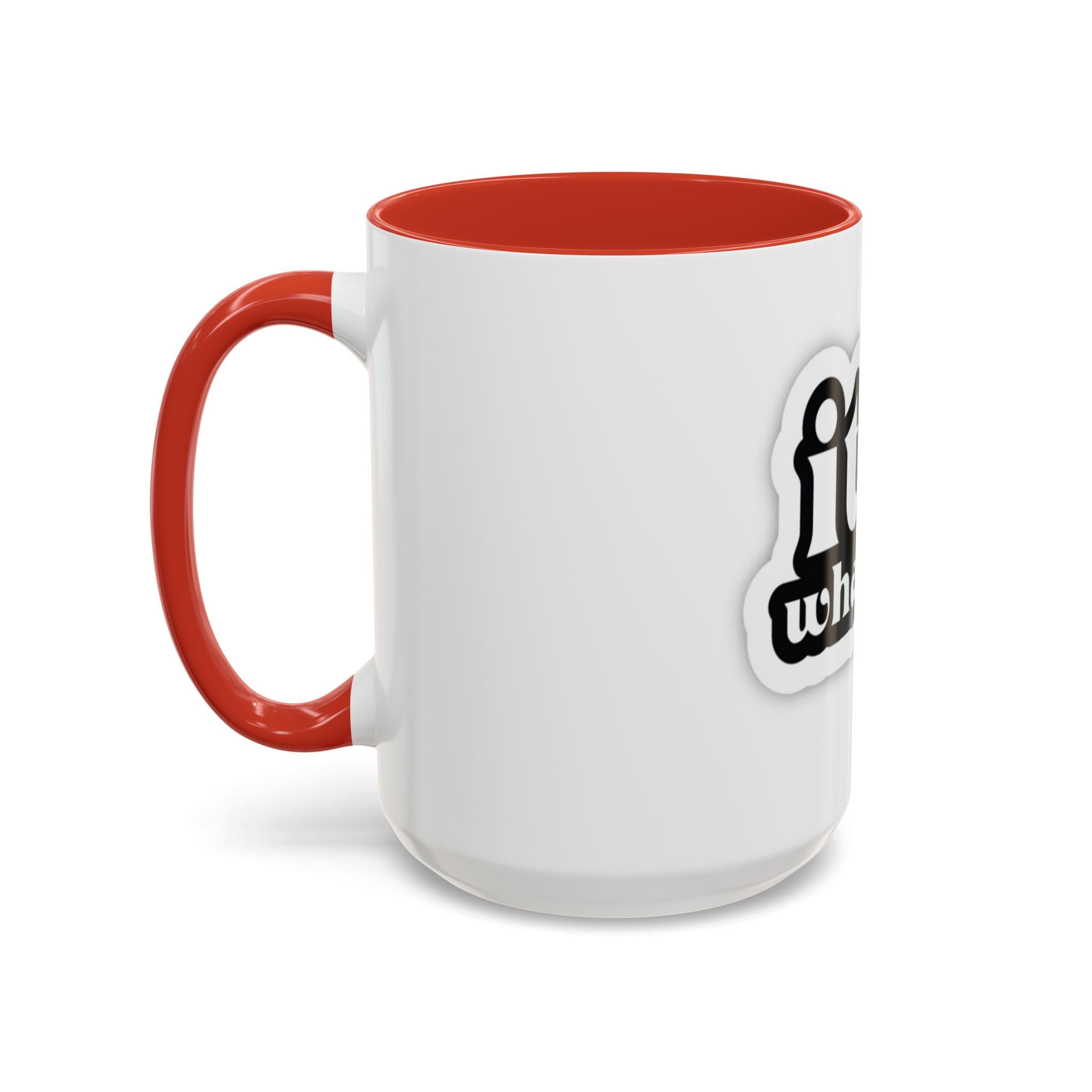 It Is What It Is Accent Coffee Mug - Stylish 11oz & 15oz Coffee Cups for Everyday Use