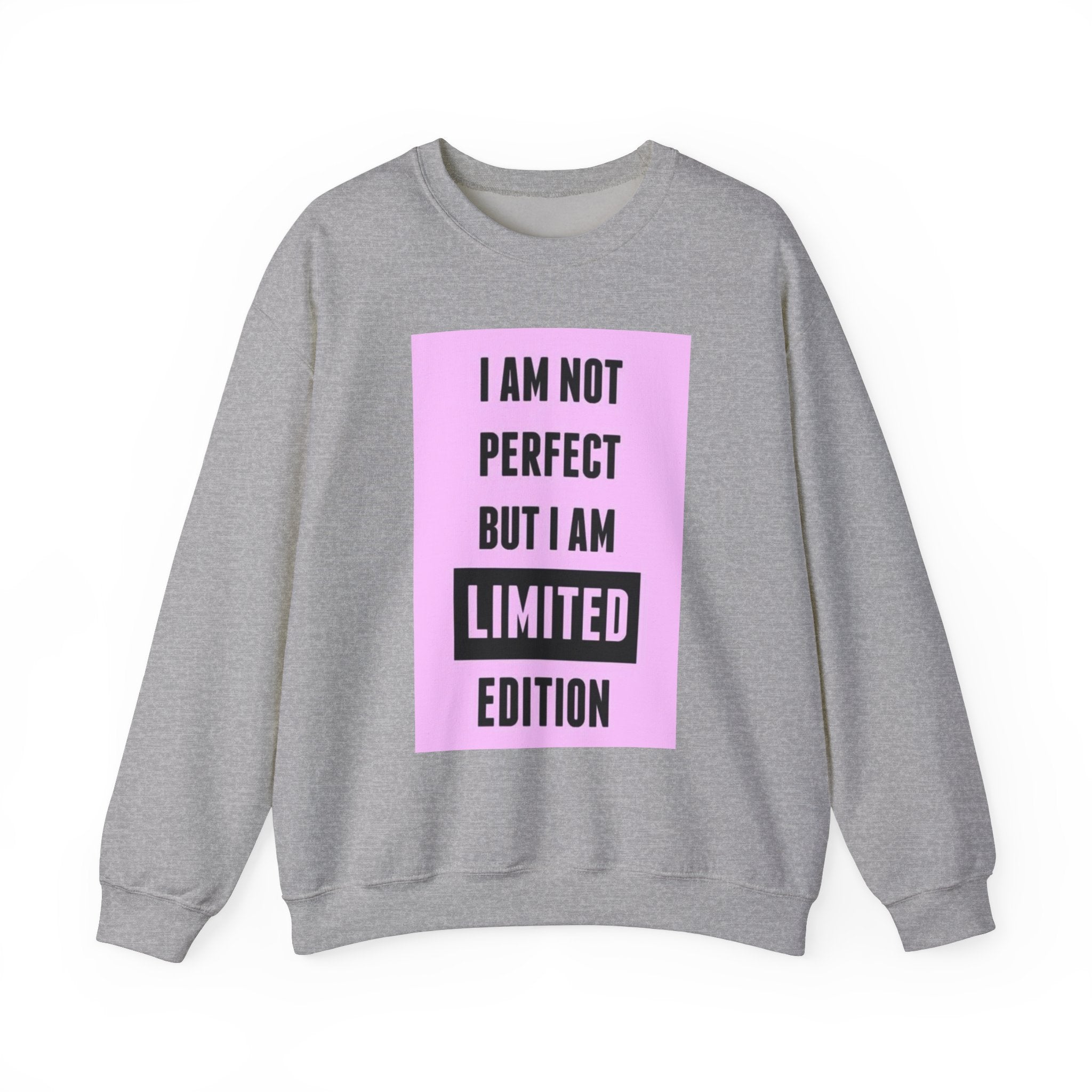 Limited Edition Crewneck Sweatshirt - 'Not Perfect' Statement