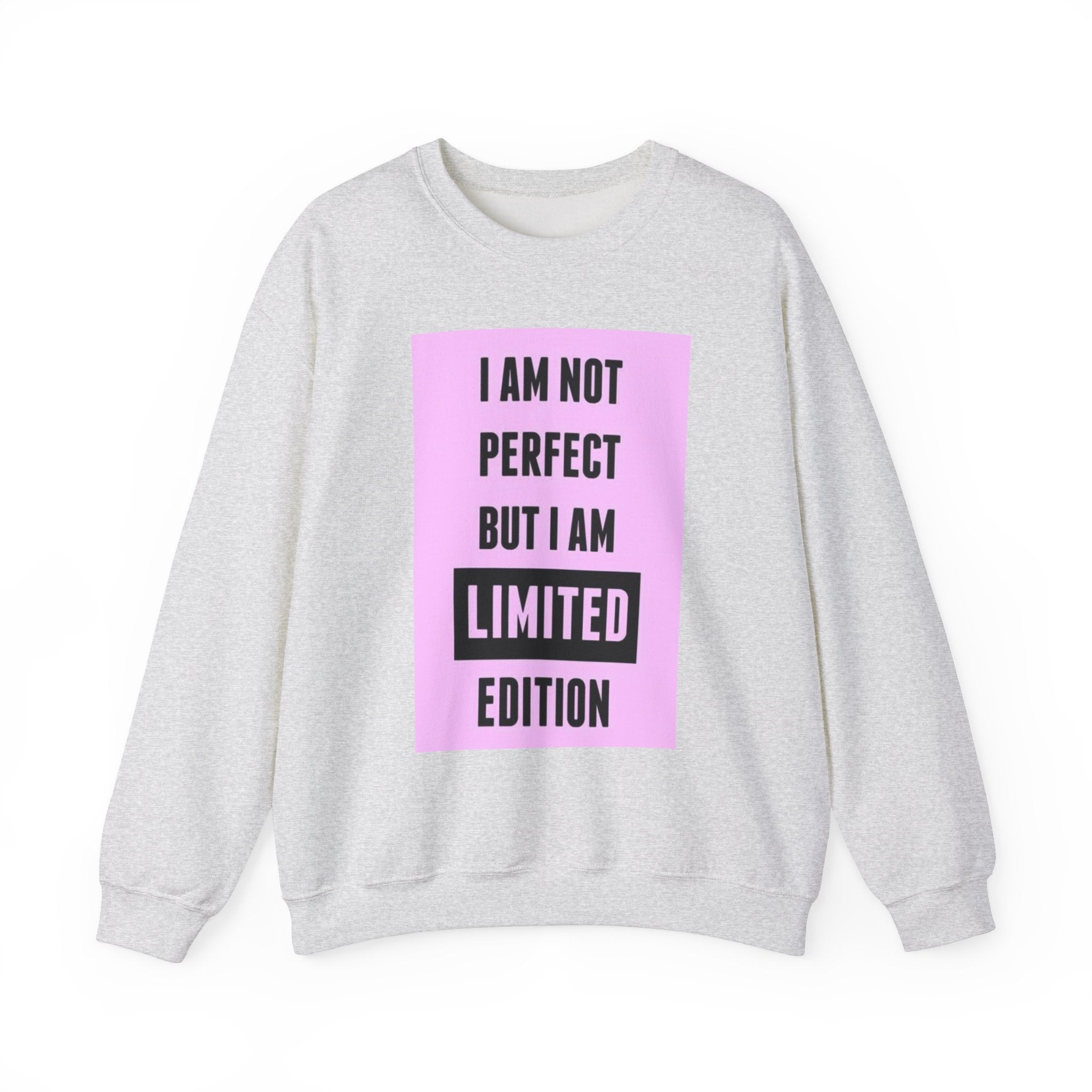 Limited Edition Crewneck Sweatshirt - 'Not Perfect' Statement