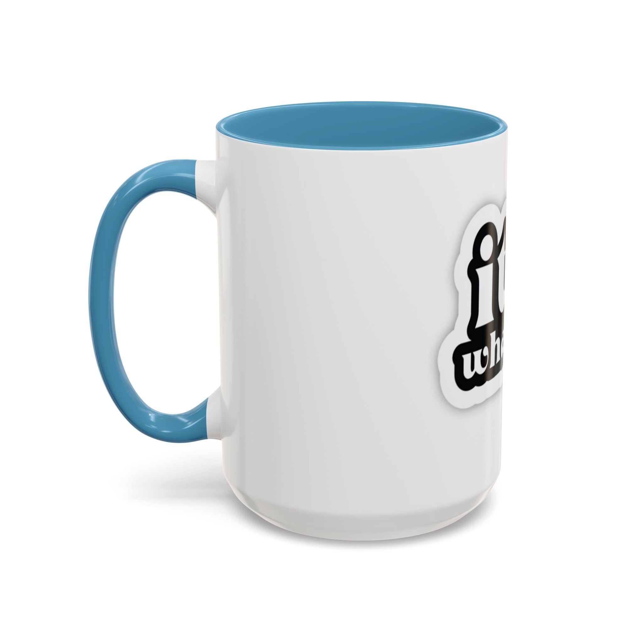 It Is What It Is Accent Coffee Mug - Stylish 11oz & 15oz Coffee Cups for Everyday Use