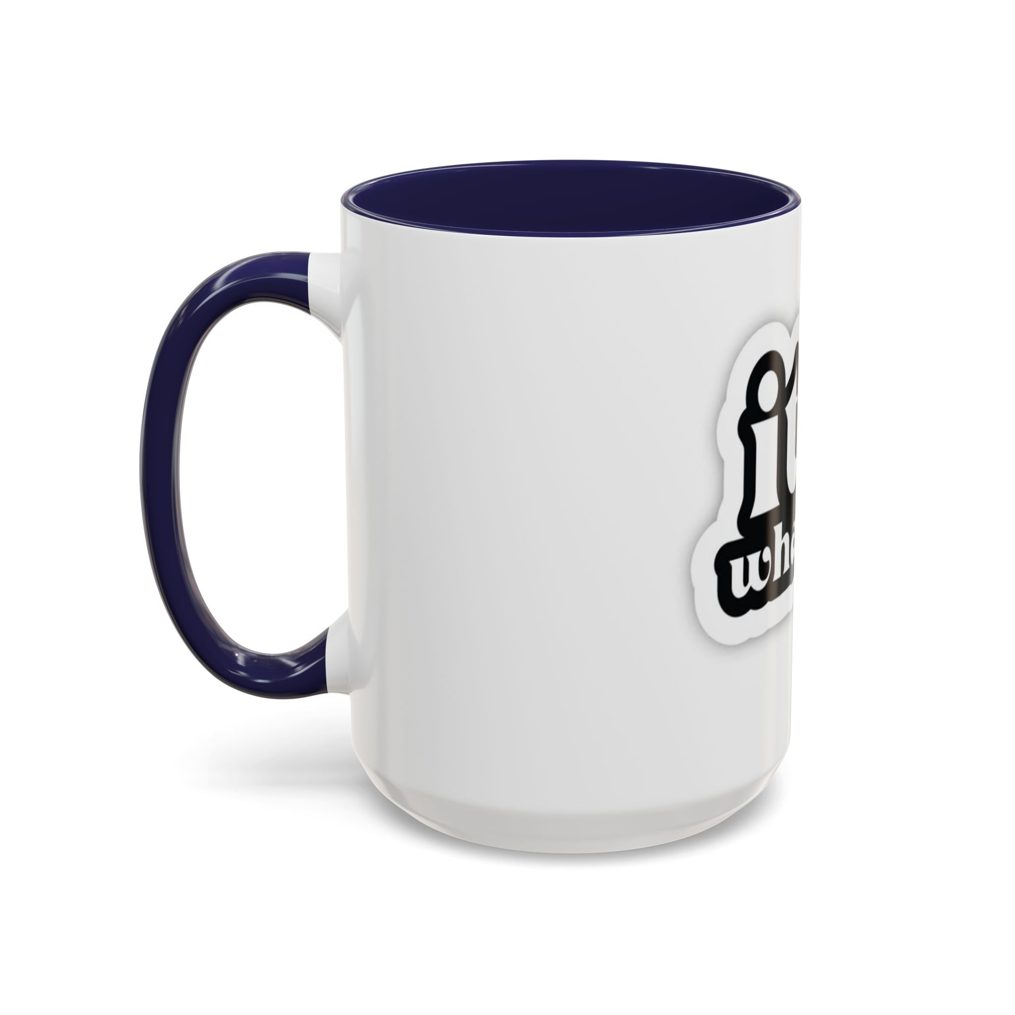 It Is What It Is Accent Coffee Mug - Stylish 11oz & 15oz Coffee Cups for Everyday Use