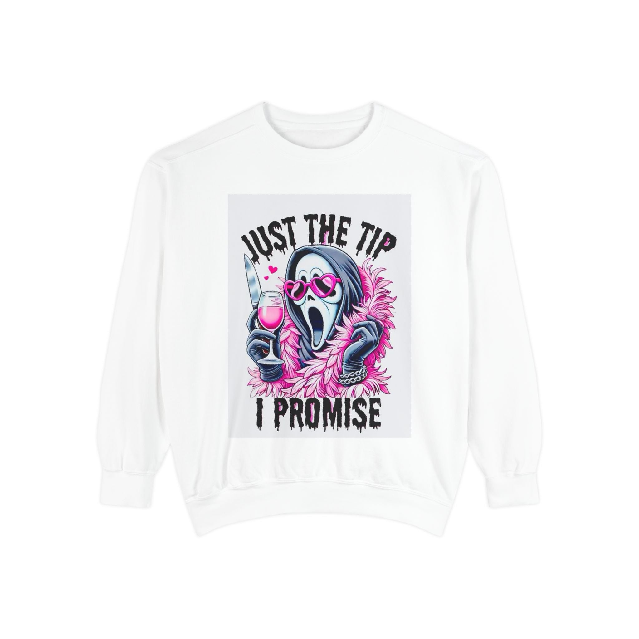 Funny Unisex Sweatshirt - "Just the Tip I Promise"