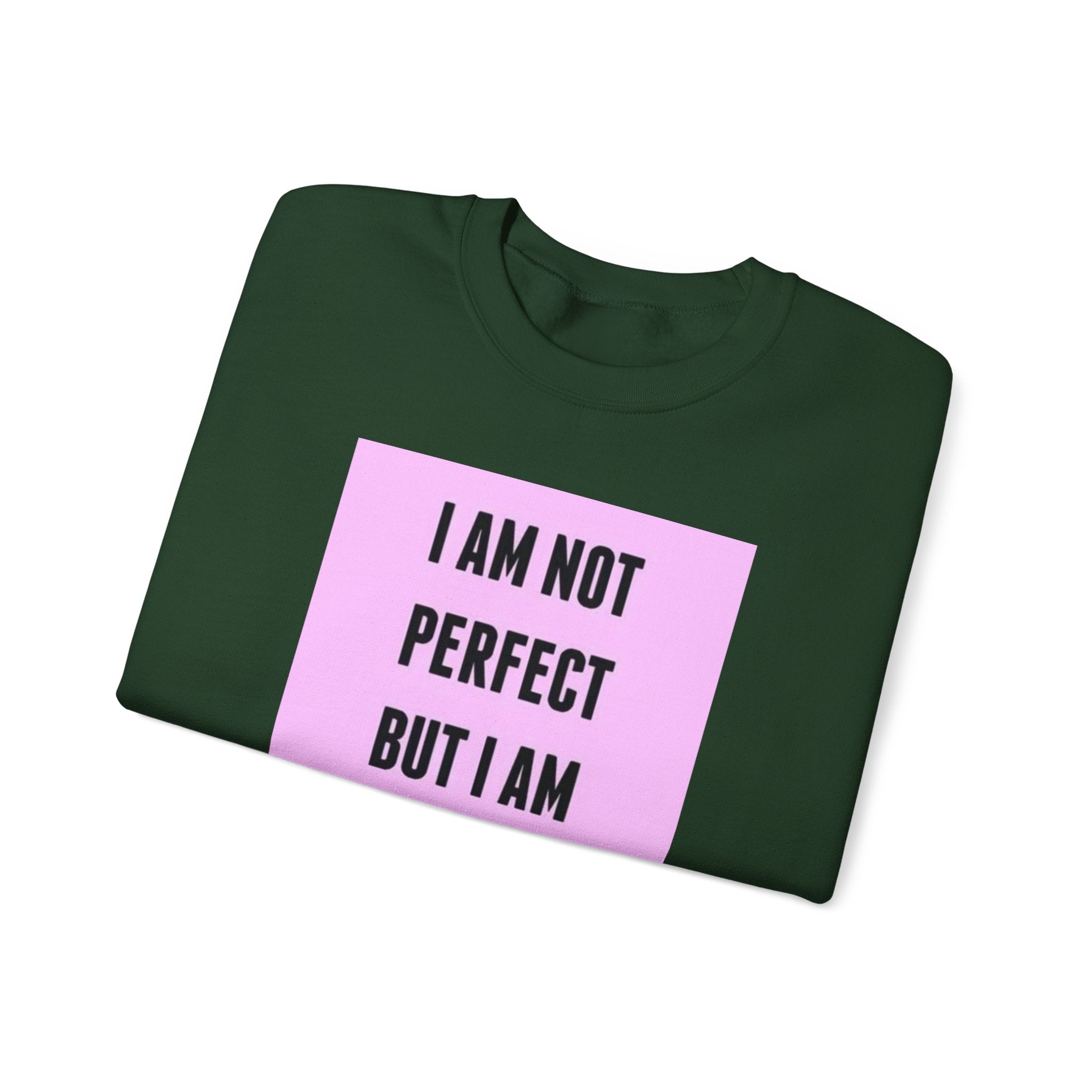 Limited Edition Crewneck Sweatshirt - 'Not Perfect' Statement