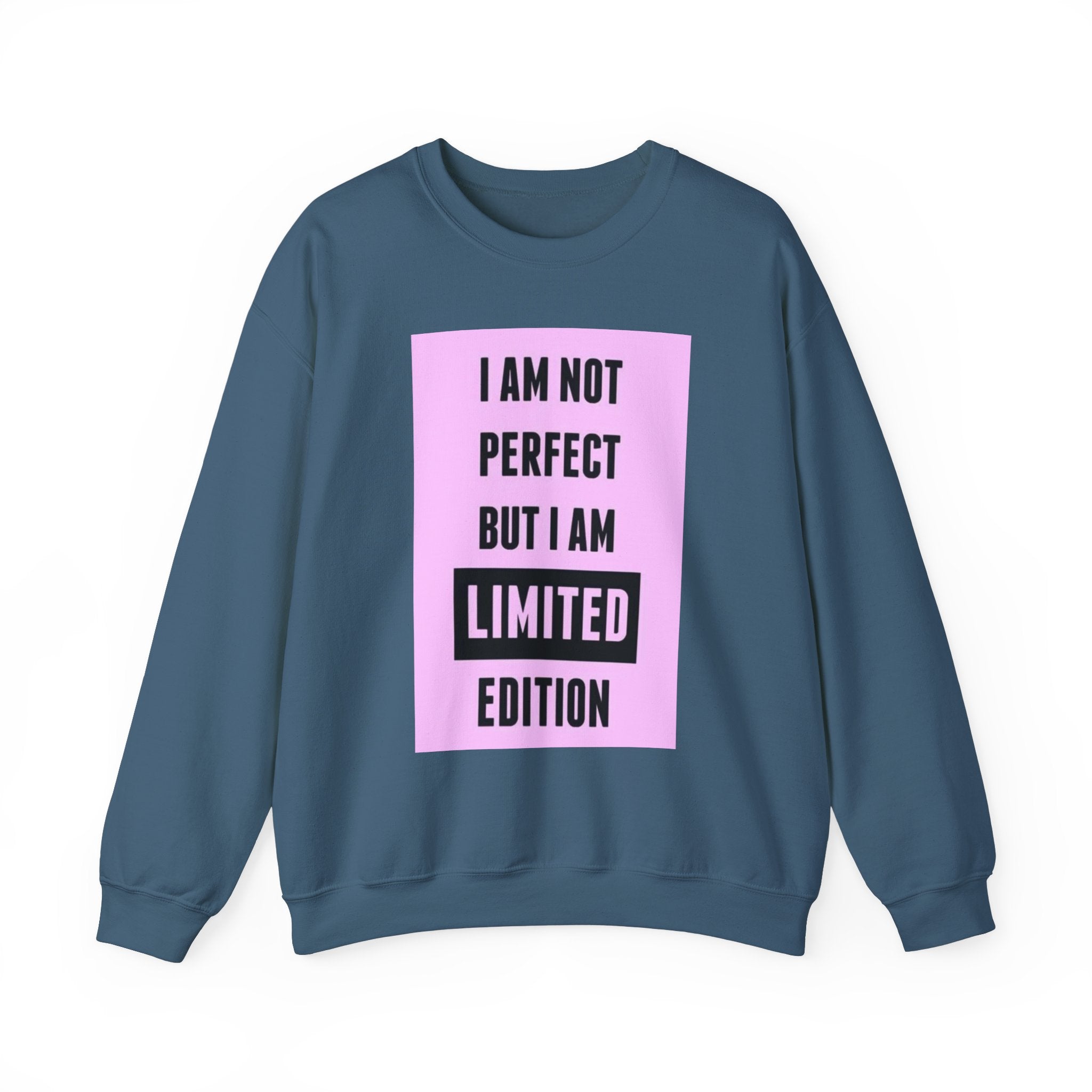 Limited Edition Crewneck Sweatshirt - 'Not Perfect' Statement