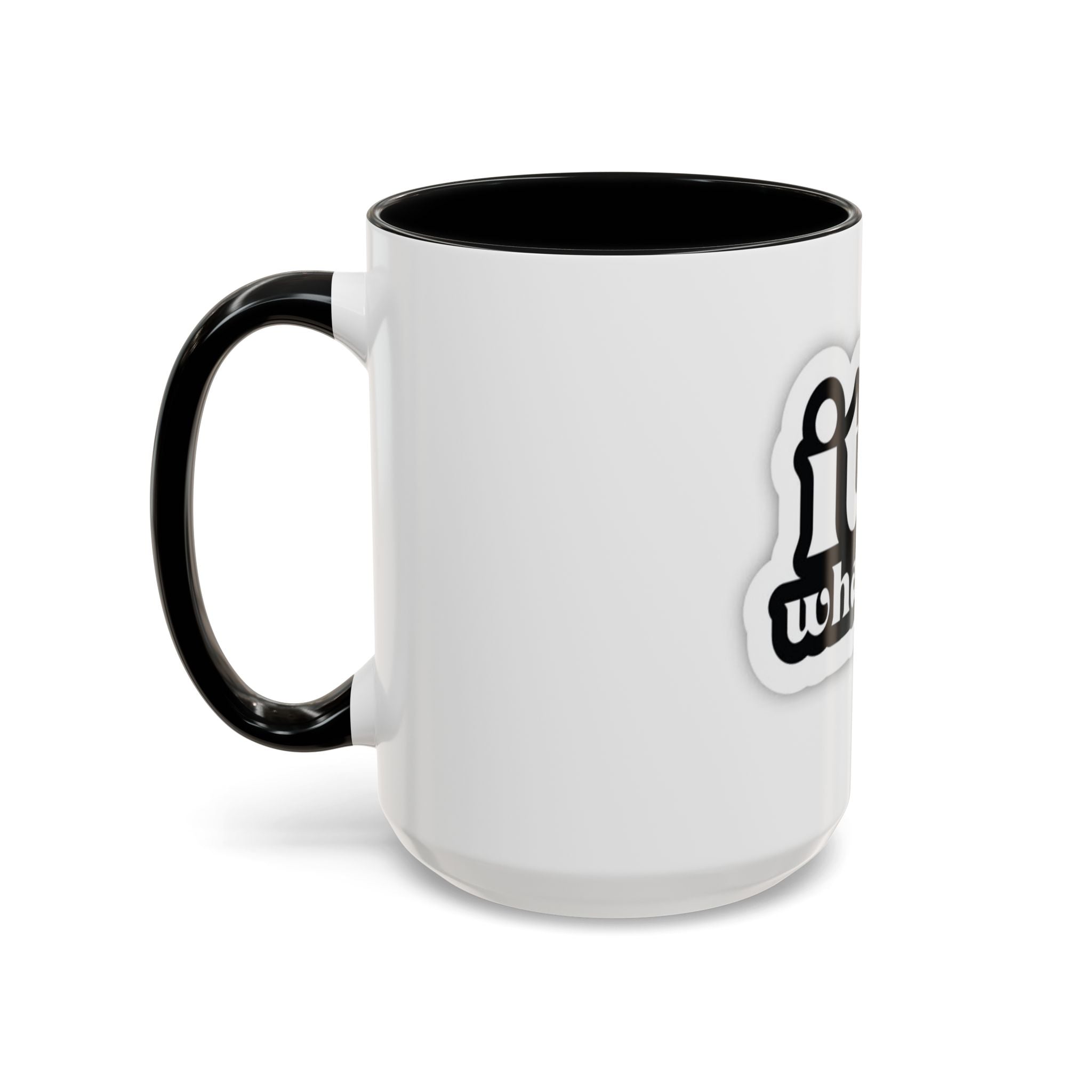 It Is What It Is Accent Coffee Mug - Stylish 11oz & 15oz Coffee Cups for Everyday Use