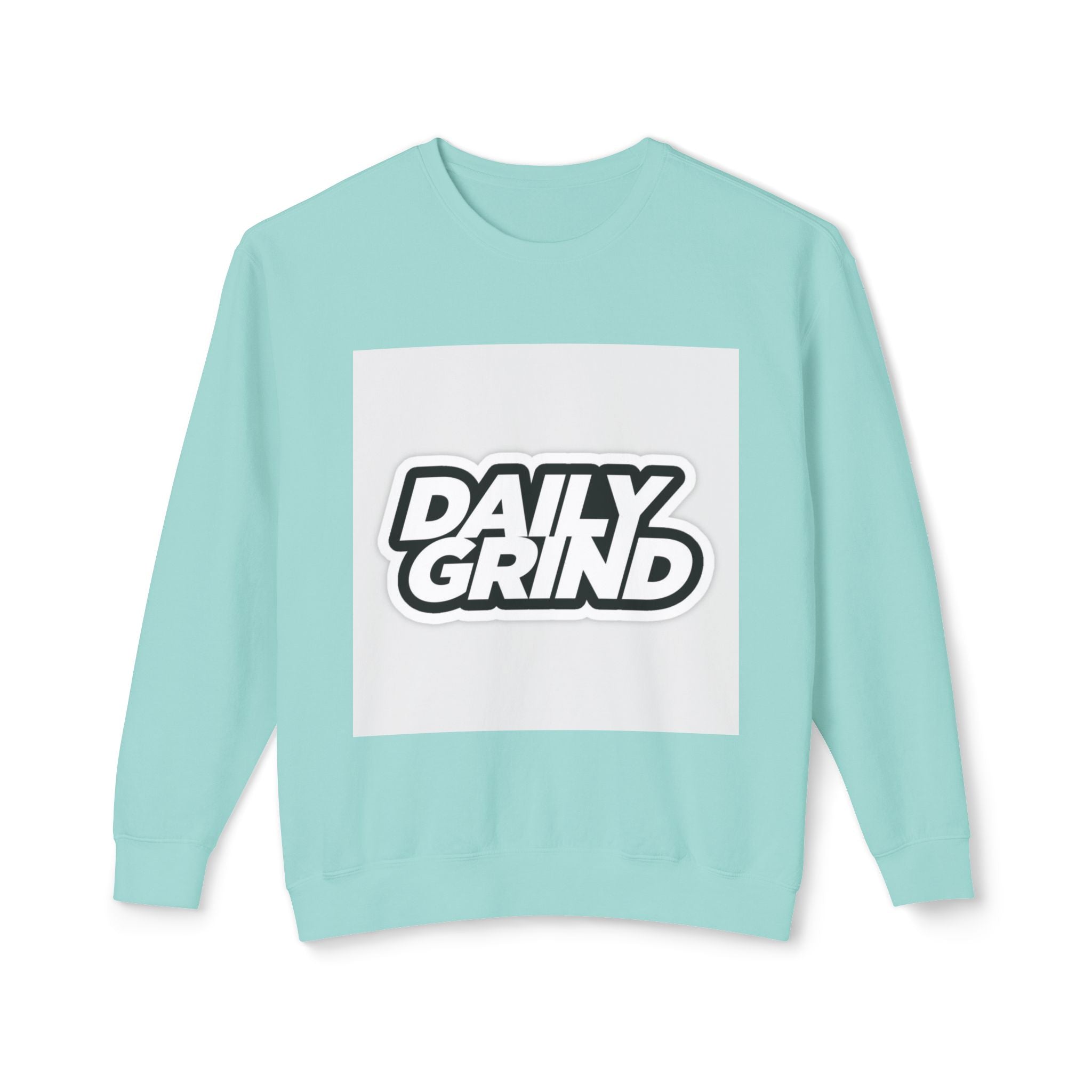 Daily Grind Unisex Lightweight Crewneck Sweatshirt - Motivational Casual Wear