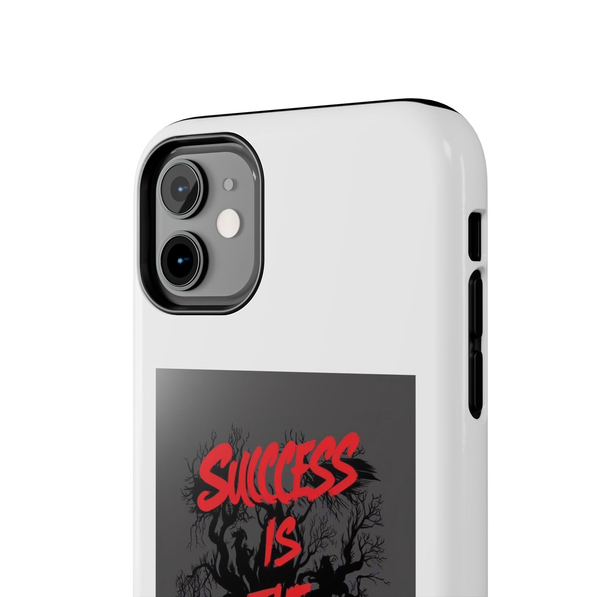 Success Is The Best Revenge Tough Phone Case