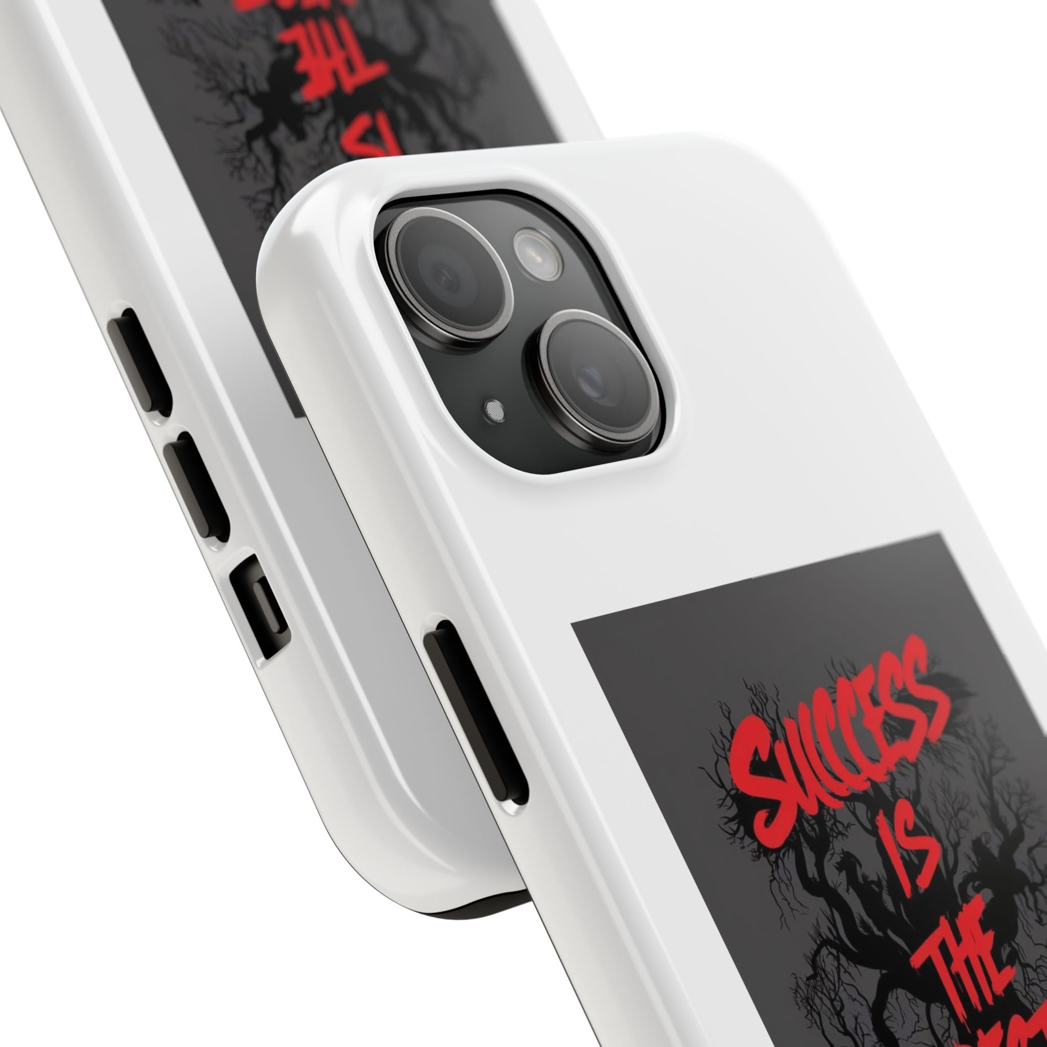 Success Is The Best Revenge Tough Phone Case