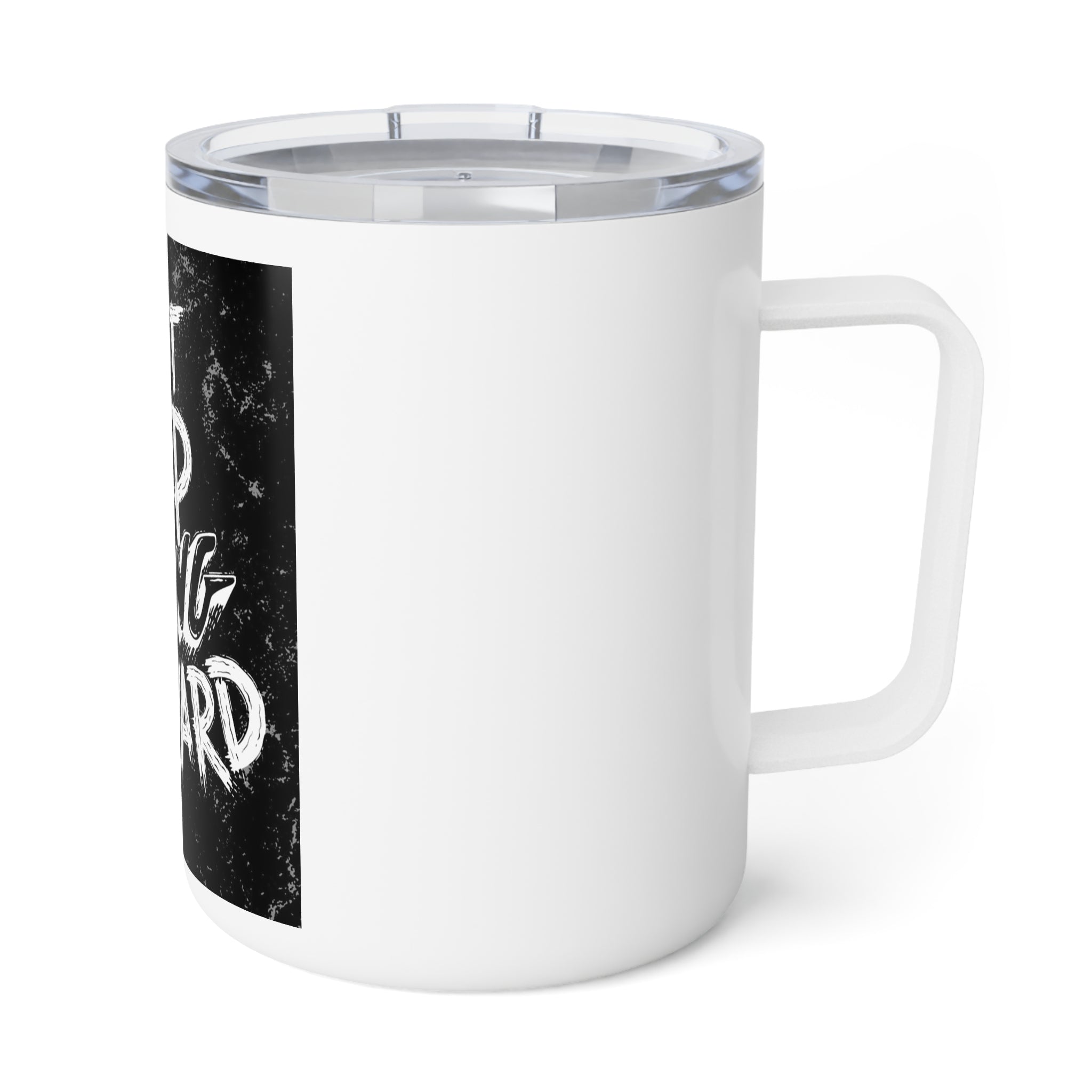 Motivational Insulated Coffee Mug - Just Keep Moving Forward, 10oz